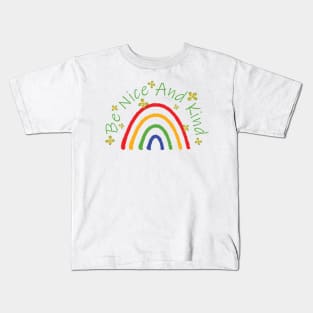 Be Nice and Kind Kids T-Shirt